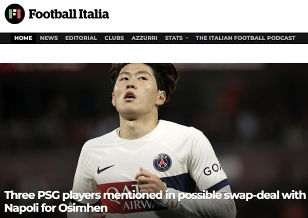 'Do you want oshmen? Lee Kangin, give it to me!' 伊 Transfer Expert Reports...PSG-Napoli Swap Deal Card Out of the blue