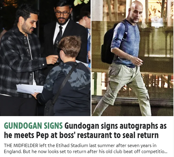 Barcelona doesn't even look at me.' Guendoan 'I'm at a Manchester restaurant 'Excited Reunion' with Pep after a year